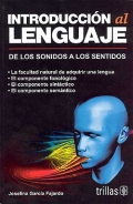 Introducción al lenguaje. De los sonidos a los sentidos.