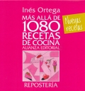 Ms all de 1080 recetas de cocina. Repostera. Nuevas recetas.