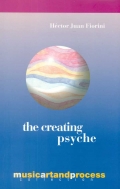 The creating psyche. Theory and tertiary clinical processes.