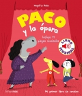 Paco y la ópera. Libro musical (incluye 11 piezas musicales)