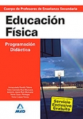 Educacin Fsica. Programacin Didctica. Cuerpo de Profesores de Enseanza Secundaria.