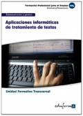Aplicaciones informáticas de tratamiento de textos. Unidad Formativa Transversal. Administración y Gestión.