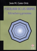 Psicología de los grupos. Estructura y procesos.