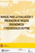 Manual para la evaluación y prevención de riesgos ergonómicos y psicosociales en PYME