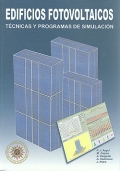 Edificios fotovoltaicos. Tcnicas y programas de simulacin. ( Incluye CD ).