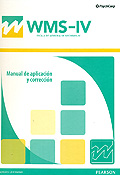 Manual de aplicación y corrección de WMS-IV, Escala de memoria de Wechsler- IV.