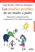 Los desafos invisibles de ser madre o padre. Manual de evaluacin de las competencias y la resiliencia parental.