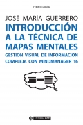 Introducción a la técnica de mapas mentales. Gestión visual de información compleja con MindManager 16