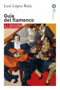 Gua del flamenco 6. edicin corregida y aumentada