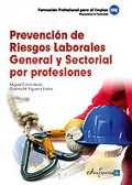 Prevención de riesgos laborales general y sectorial por profesiones. 