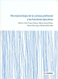 Neuropsicología de la corteza prefrontal y las funciones ejecutivas