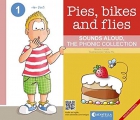 Pies,bikes and flies. Sound aloud. The phonic collection. Ingles/espaol