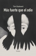 M�s fuerte que el odio. C�mo escapar de un destino fatal y convertirse en un hombre feliz a pesar de la desgracia.