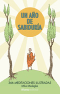 Un año de sabiduría. 366 meditaciones ilustradas