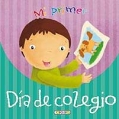 Mi primer da de colegio