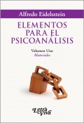 Elementos para el psicoanlisis. Volumen I. Materiales