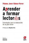 Aprender a formar lectores. Estrategias para la elaboraci�n de un plan lector