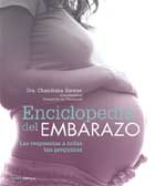 Enciclopedia del embarazo. Las respuestas a todas tus preguntas