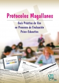 Protocolos magallanes. Guía practica de uso en procesos de evaluación psico-educativa.