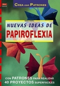 Nuevas ideas de papiroflexia.