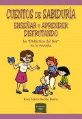 Cuentos de sabidur�a. Ense�ar y aprender disfrutando