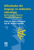 Dificultades del lenguaje en ambientes educativos. Del retraso al trastorno especfico del lenguaje