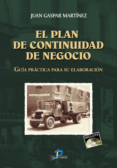 El plan de continuidad de negocio: guía práctica para su elaboración E