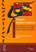 Terapias artstico creativas. Musicoterapia, Arte Terapia, Danza Movimiento Terpia, Drama Terapia, Psicodrama.