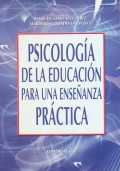 Psicología de la educación para una enseñanza práctica.