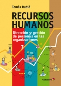 Recursos humanos. Dirección y gestión de personas en las organizaciones