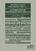 La formaci�n del profesorado en el siglo XXI. Claves hist�ricas y comparadas de la educaci�n