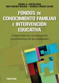 Fondos de conocimiento familiar e intervención educativa. Comprender las circunstancias sociohistóricas de los estudiantes
