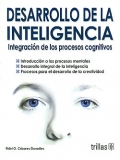 Desarrollo de la inteligencia. Integración de los procesos cognitivos.