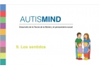 Autismind 9. Los sentidos. Desarrollo de la Teoría de la Mente y el pensamiento social
