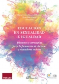 Educacin en sexualidad e igualdad. Discursos y estrategias para la formacin de docentes y educadores sociales