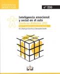 Inteligencia emocional y social en el aula. Cuaderno Didáctico ( IV ). Taller II: Autogestión y gestión de las relaciones.
