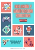 Inclusin y gamificacin educativa