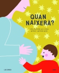 Quan naixer? Llibre d'activitats per a futurs germans i germanes grans