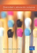 Diversidad y educaci�n inclusiva. Enfoques metodol�gicos y estrategias para una ense�anza colaborativa.