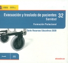 Evacuacin y traslado de pacientes. Sanidad. Formacin Profesional. Serie Recursos Educativos 2009. ( CD )