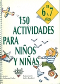 150 actividades para niños y niñas de 6 a 7 años.