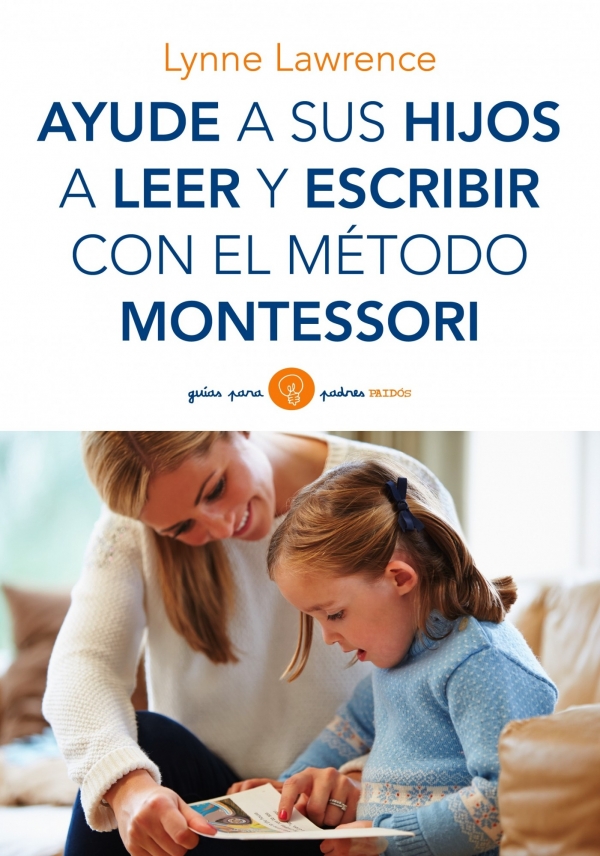 Ayude A Sus Hijos A Leer Y Escribir Con El Método Montessori Lynne La 3902