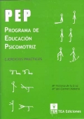 PEP, Programa de educacin psicomotriz. Ejercicios practicos.