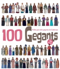 100 Gegants. Petita guia dels gegants de Catalunya. 7 Volum