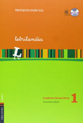 Letrilandia. Propuesta didctica. Cuaderno de escritura 1 (Con CD y lminas)