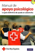 Manual de apoyo psicolgico. La gua definitiva de ayuda en catstrofes. Incluye DVD.