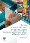 Terapia manual pediátrica en las alteraciones neuromusculoesqueléticas del bebé y el niño