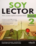 Soy Lector Plus 2. Secundaria. Textos y procesos cognitivos en escenarios lectores