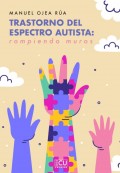 Trastorno del espectro autista: rompiendo muros