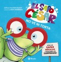 El sapo C�sar no ve ni torta �Usa las gafas m�gicas y descubre las sorpresas!